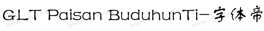 GLT Paisan BuduhunTi字体转换